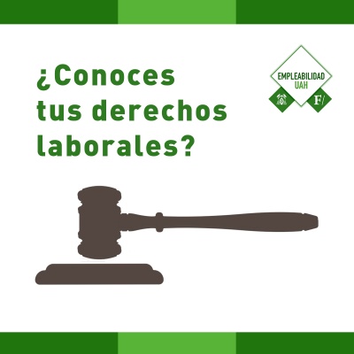 ¿Conoces tus derechos laborales?