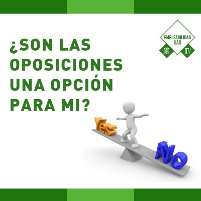 ¿Son las oposiciones una opción para mi?